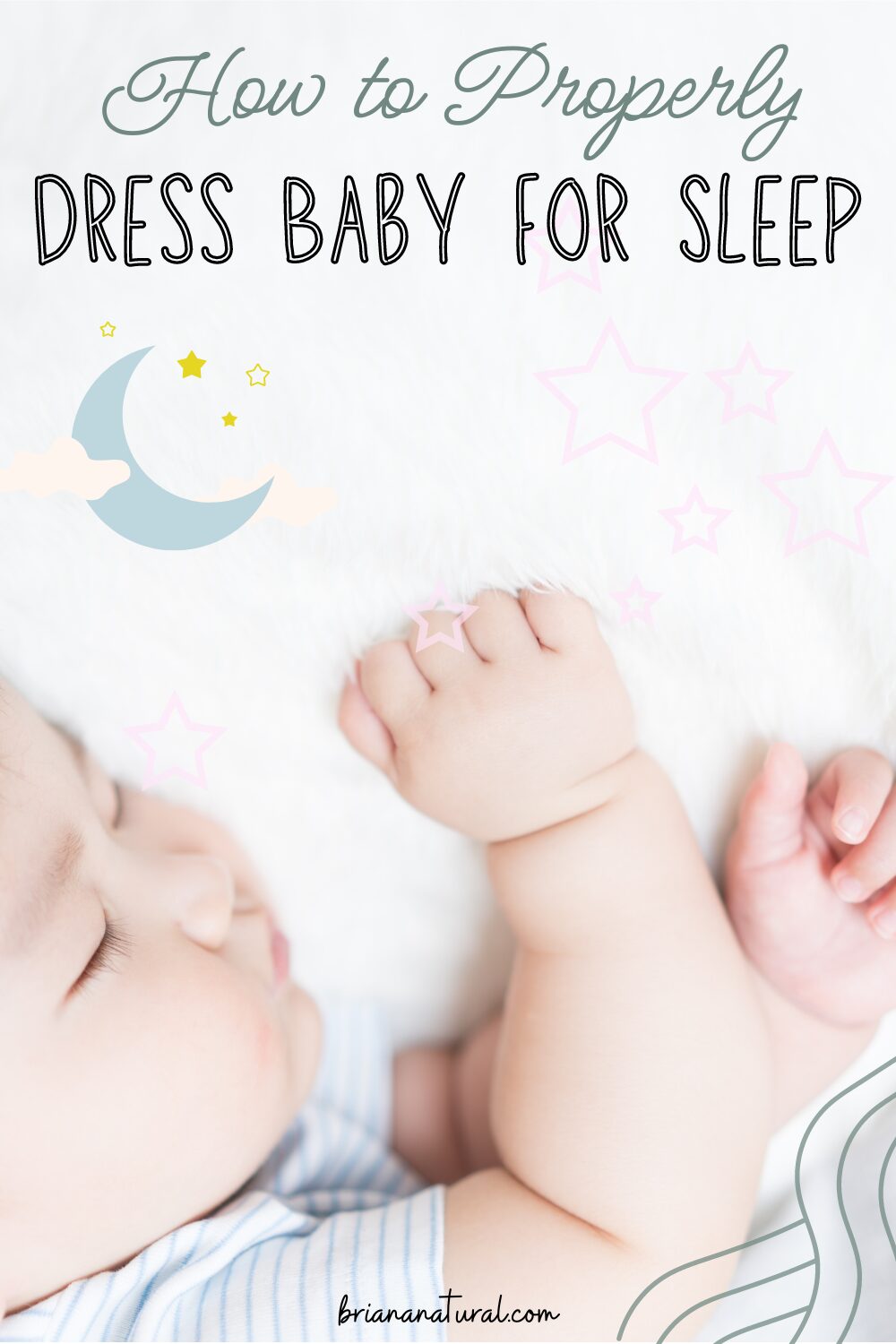 how to properly dress baby for sleep